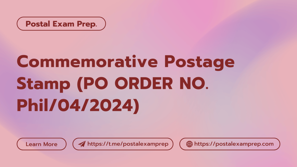 Commemorative Postage Stamp (PO ORDER NO. Phil/04/2024)