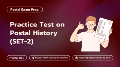 Practice Test on Postal History (SET-2) for GDS to MTS/Postman/Mail Guard Exam